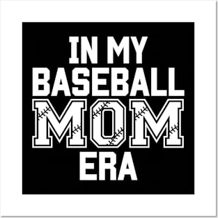 In My Baseball Mom Era Posters and Art